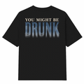 DRUNK T-SHIRT