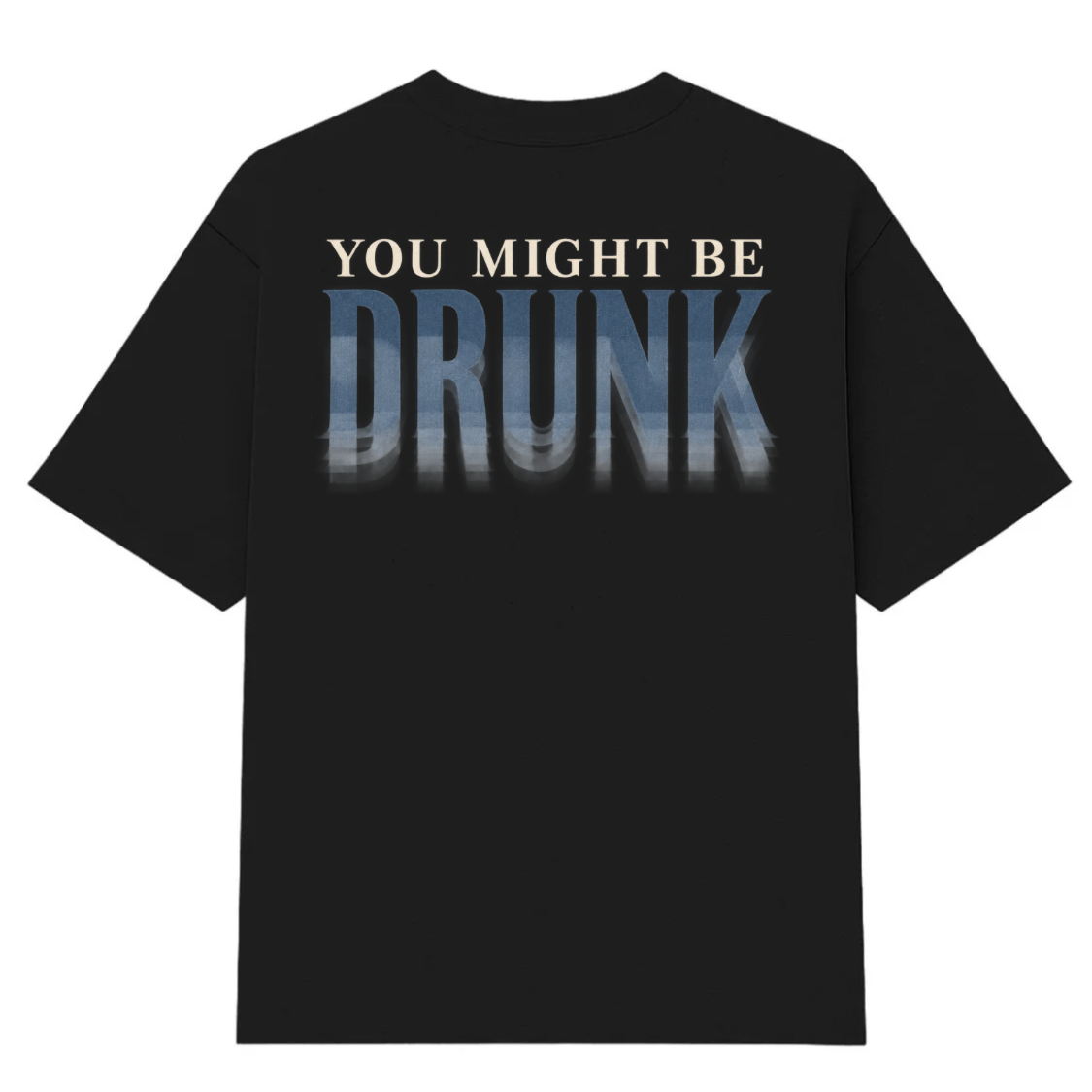 DRUNK T-SHIRT