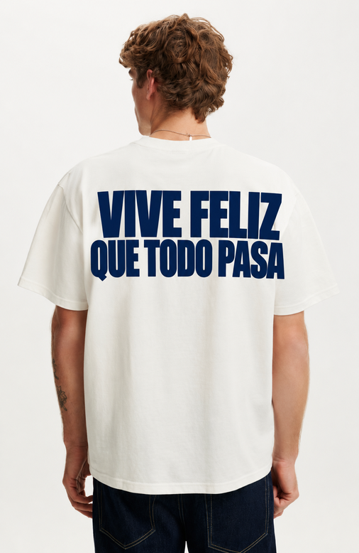 VIVE FELIZ T-SHIRT