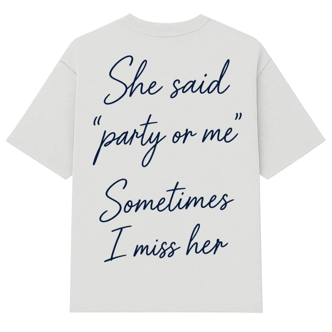 SOMETIME T-SHIRT
