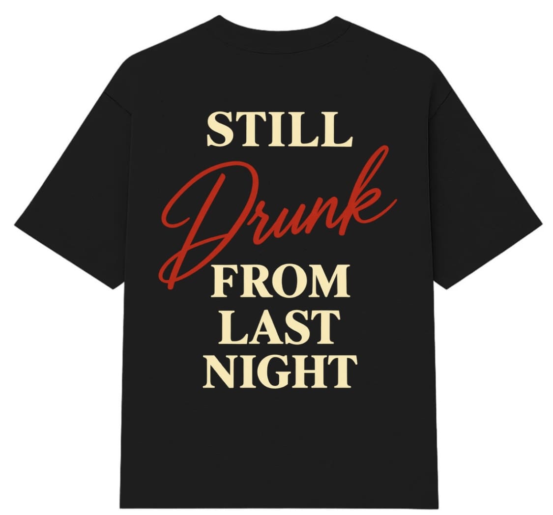 LAST NIGHT T-SHIRT