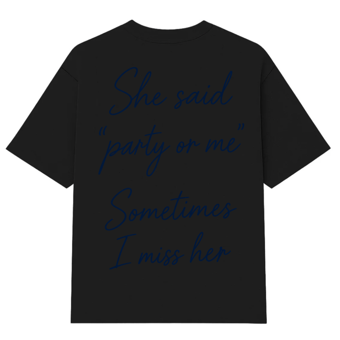 SOMETIME T-SHIRT